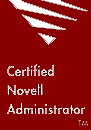 Certified Novell Administrator